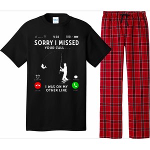 Funny Sorry I Missed Your Call Was On Other Line Fishing Pajama Set