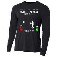 Funny Sorry I Missed Your Call Was On Other Line Fishing Cooling Performance Long Sleeve Crew