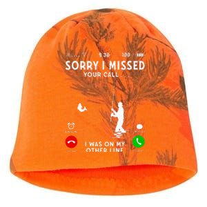 Funny Sorry I Missed Your Call Was On Other Line Fishing Kati - Camo Knit Beanie