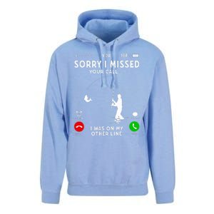 Funny Sorry I Missed Your Call Was On Other Line Fishing Unisex Surf Hoodie