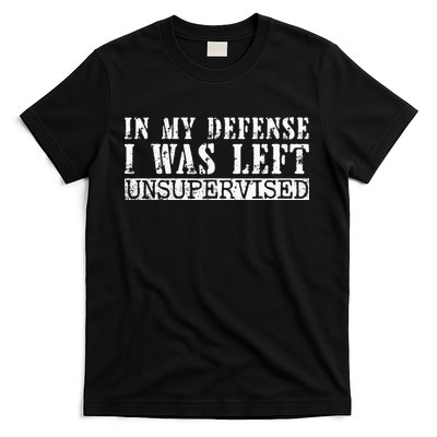 Funny Saying In My Defense I Was Left Unsupervised Vintage T-Shirt