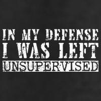 Funny Saying In My Defense I Was Left Unsupervised Vintage Hat