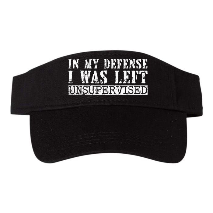 Funny Saying In My Defense I Was Left Unsupervised Vintage Visor