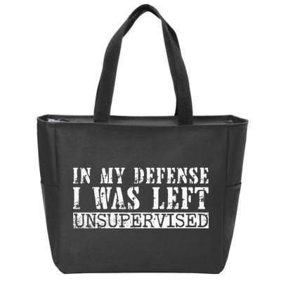 Funny Saying In My Defense I Was Left Unsupervised Vintage Zip Tote Bag
