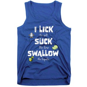 Funny Summer Ing I Lick Salt Swallow Tequila Suck Lime Cute Gift Tank Top