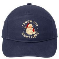 Funny Santa I Know You DidnT Floss Dentist Dental Christmas 7-Panel Snapback Hat