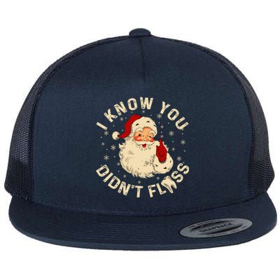 Funny Santa I Know You DidnT Floss Dentist Dental Christmas Flat Bill Trucker Hat