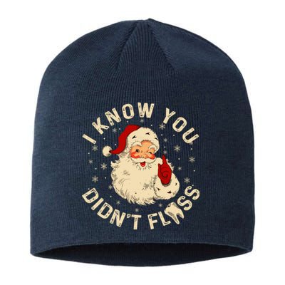 Funny Santa I Know You DidnT Floss Dentist Dental Christmas Sustainable Beanie