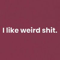 Funny & Sarcastic I Like Weird Shit 16oz Travel Tumbler