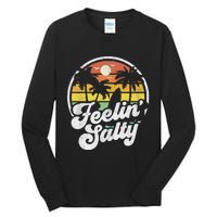 Feeling Salty Island Vacation Surfing Palm Retro Beach Tall Long Sleeve T-Shirt