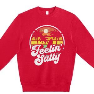 Feeling Salty Island Vacation Surfing Palm Retro Beach Premium Crewneck Sweatshirt