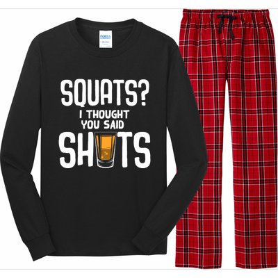 Funny Squats? I Thought You Said Shots Gift Cute Cute Gift Long Sleeve Pajama Set