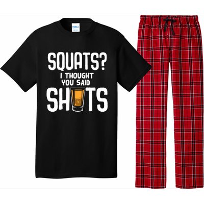 Funny Squats? I Thought You Said Shots Gift Cute Cute Gift Pajama Set