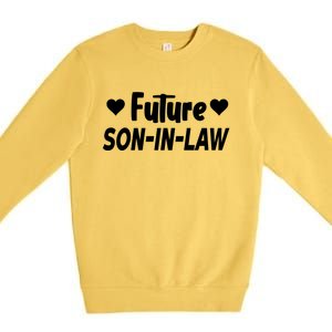 Future Son In Law Premium Crewneck Sweatshirt