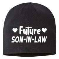 Future Son In Law Sustainable Beanie