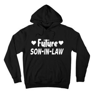 Future Son In Law Tall Hoodie