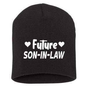 Future Son In Law Short Acrylic Beanie