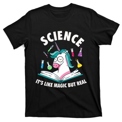 Funny Science Is Like Magic But Real Unicorn Funny Science T-Shirt