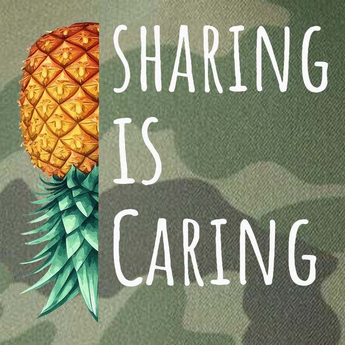 Funny Sharing Is Caring Upside Down Pineapple Swinger Legacy Tie Dye Trucker Hat