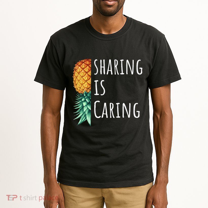 Funny Sharing Is Caring Upside Down Pineapple Swinger Tall T-Shirt