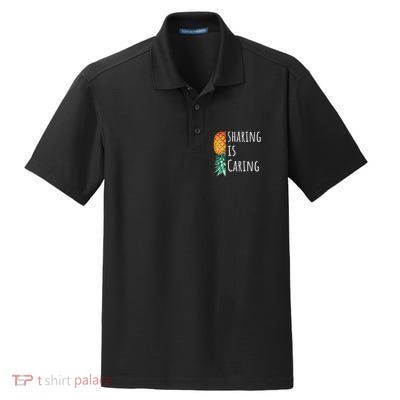 Funny Sharing Is Caring Upside Down Pineapple Swinger Dry Zone Grid Polo