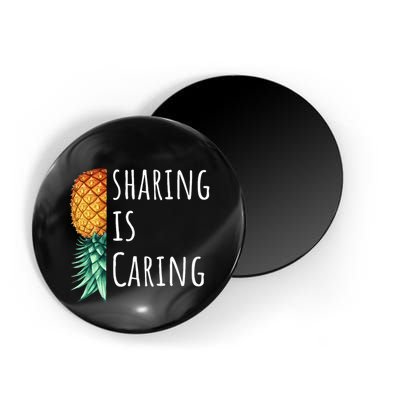 Funny Sharing Is Caring Upside Down Pineapple Swinger Magnet