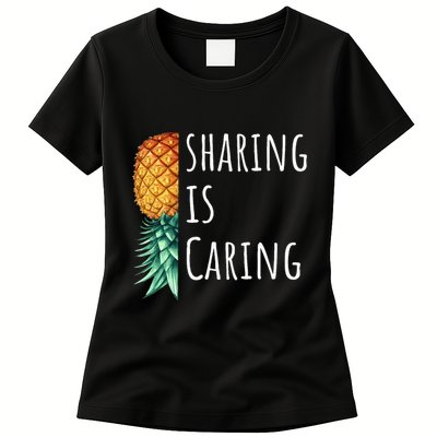 Funny Sharing Is Caring Upside Down Pineapple Swinger Womens T-Shirt