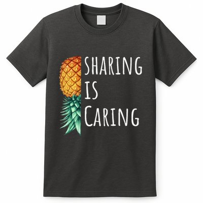 Funny Sharing Is Caring Upside Down Pineapple Swinger T-Shirt