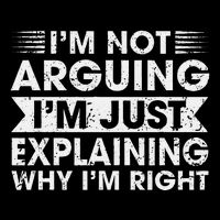 Funny Sayings I’M Not Arguing Just Explaining Why IM Right 7-Panel Snapback Hat
