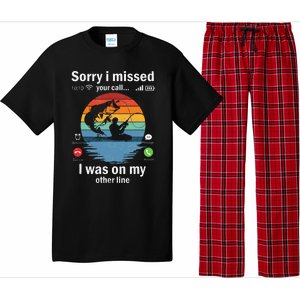 Funny Sorry I Missed Your Call Was On Other Line Fishing Pajama Set