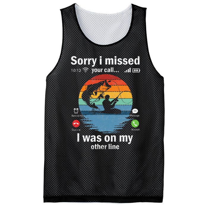 Funny Sorry I Missed Your Call Was On Other Line Fishing Mesh Reversible Basketball Jersey Tank