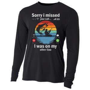 Funny Sorry I Missed Your Call Was On Other Line Fishing Cooling Performance Long Sleeve Crew