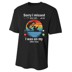 Funny Sorry I Missed Your Call Was On Other Line Fishing Performance Sprint T-Shirt