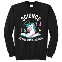 Funny Science Is Like Magic But Real Unicorn Funny Science Sweatshirt