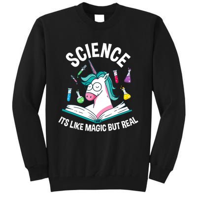 Funny Science Is Like Magic But Real Unicorn Funny Science Tall Sweatshirt