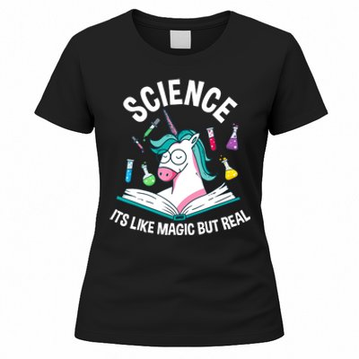 Funny Science Is Like Magic But Real Unicorn Funny Science Women's T-Shirt