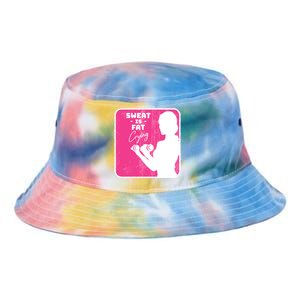 Fitness Sweat Is Fat Crying Gift Tie Dye Newport Bucket Hat