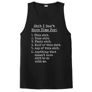 Funny Shit I Dont Have Time For Funny Gift Shit List Sarcastic Funny Gift PosiCharge Competitor Tank