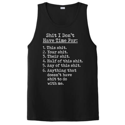 Funny Shit I Dont Have Time For Funny Gift Shit List Sarcastic Funny Gift PosiCharge Competitor Tank