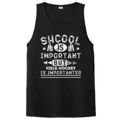 Funny School Is Important But Field Hockey Is Importanter Gift PosiCharge Competitor Tank