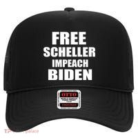 Free Scheller Impeach Biden High Crown Mesh Back Trucker Hat