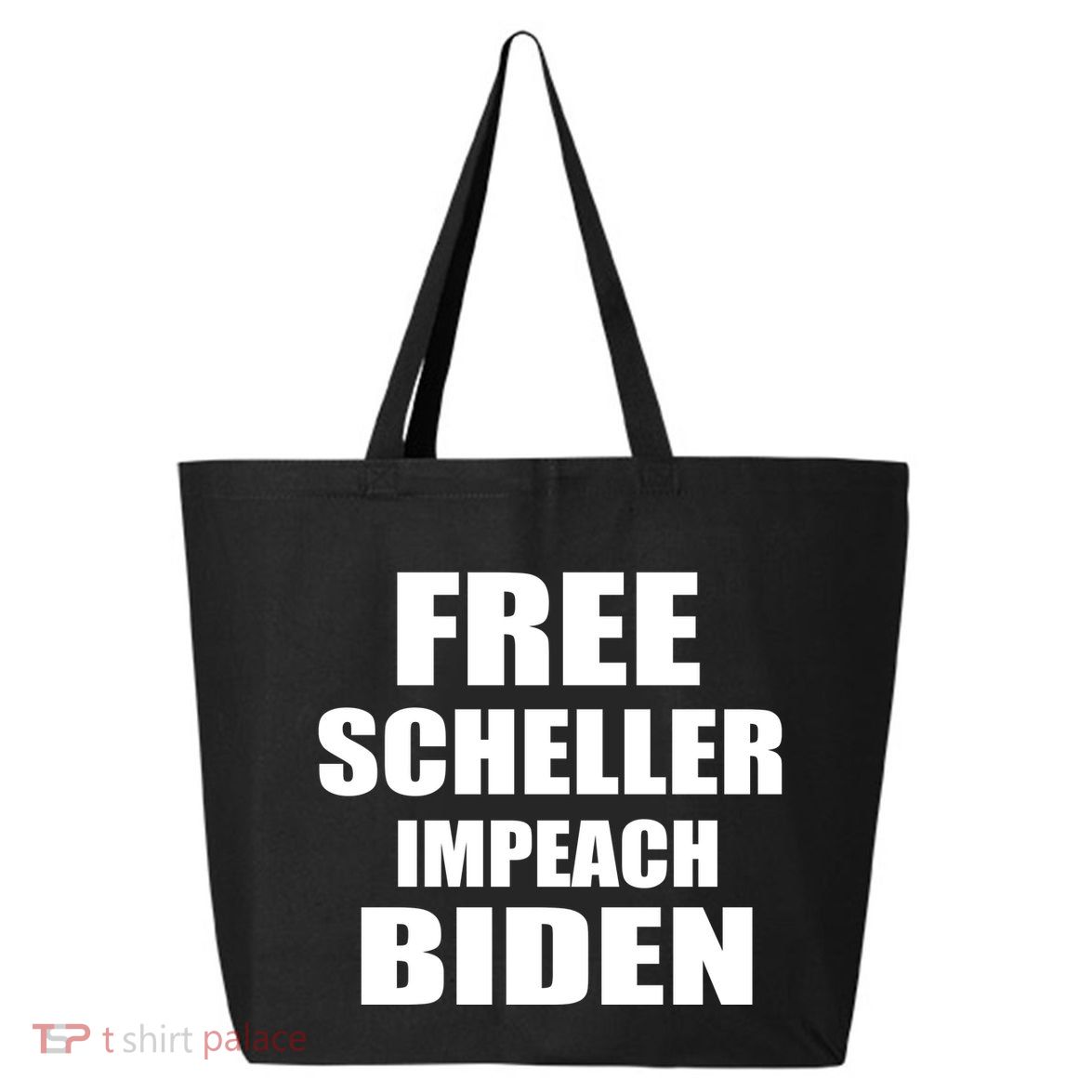Free Scheller Impeach Biden 25L Jumbo Tote