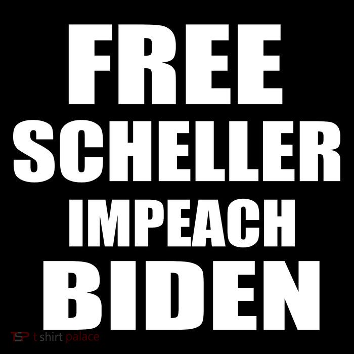 Free Scheller Impeach Biden Womens T-Shirt