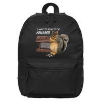 Funny Squirrel I Want To Speak To The Manager 16 in Basic Backpack