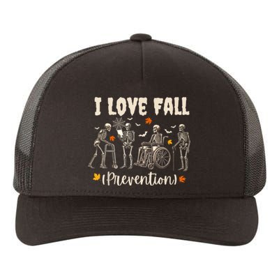 Funny Skeleton I Love Fall Prevention Fall Physical Therapy Yupoong Adult 5-Panel Trucker Hat