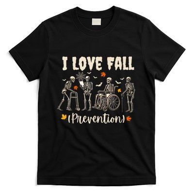 Funny Skeleton I Love Fall Prevention Fall Physical Therapy T-Shirt