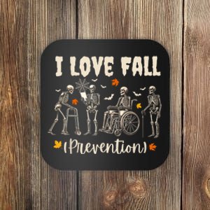 Funny Skeleton I Love Fall Prevention Fall Physical Therapy Coaster