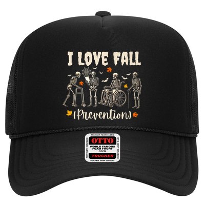 Funny Skeleton I Love Fall Prevention Fall Physical Therapy Trucker Hat