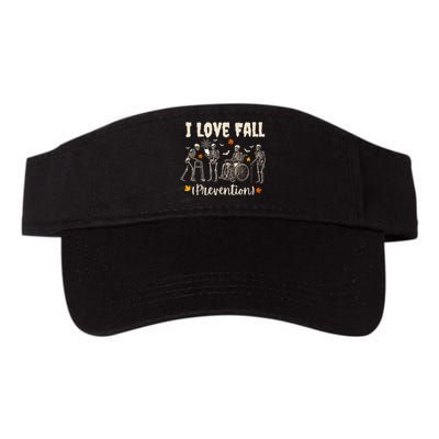 Funny Skeleton I Love Fall Prevention Fall Physical Therapy Valucap Bio-Washed Visor