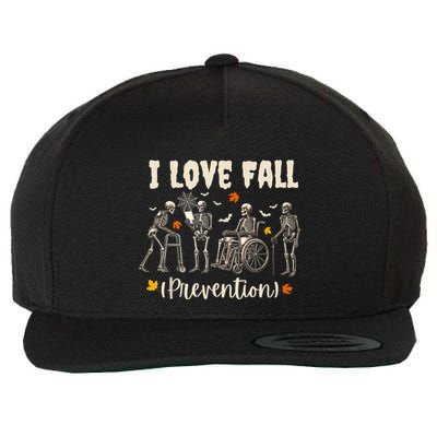 Funny Skeleton I Love Fall Prevention Fall Physical Therapy Wool Snapback Cap